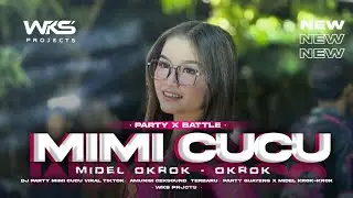 DJ MIMI CUCU  PARTY GAYENG X MIDEL OKROK² BASS HOREG MIDEL NULUP‼️ VIRAL TIKTOK