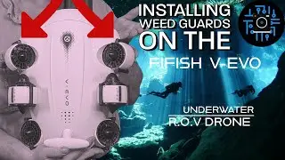 Установка защиты от водорослей на Qysea Fifish V-Evo #drone #fifishvevo #fifish #qysea #vevo