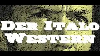 Der Italo-Western - FilmRadio // Genre-Check