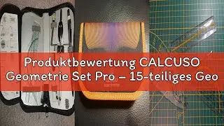 Produktbewertung CALCUSO Geometrie Set Pro – 15-teiliges Geodreieck Set mit Zirkel mit Feststellrad,