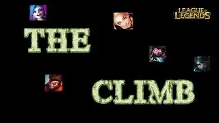 The Climb - League of Legends - Champion Select Tips