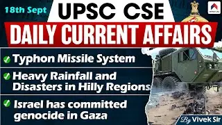 Typhon Missile System in Japan | Genocide in Gaza | Current Affairs Today |18 Sept 2025