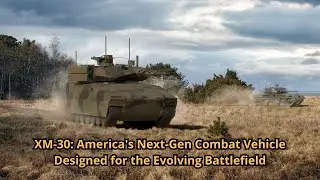 XM 30 America's Next Gen Combat Vehicle Designed for the Evolving Battlefield