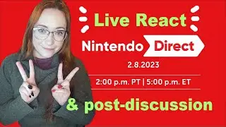 LIVE REACT - Nintendo Direct | February 2023