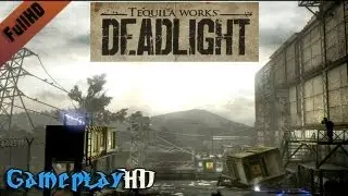 Deadlight Gameplay (PC HD)