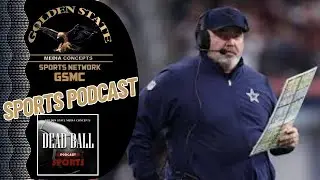 Reacting to Mike McCarthy&rsquo;s Firing: What&rsquo;s Next for the Cowboys? | GSMC Dead Ball Sports Podcast