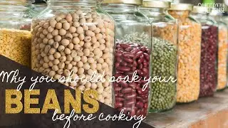 Why You Should Soak Your Beans Before Cooking - Soak Beans Before Cooking For These 2 Reasons