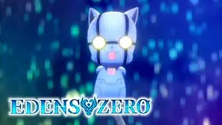 EDENS ZERO - EPISODE 2 - HAPPY'S TRANSFORMATION