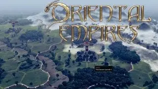 Oriental Empires #1 - Cywilizacja z domieszką Total Wara (Reupload)
