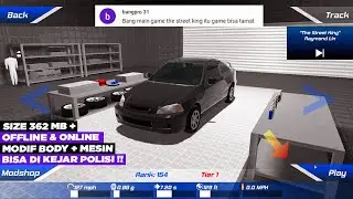 364 MB - Berasa NFS Most Wanted + Carbon + Payback ?? 😄 | The Street King : Open World Street Racing