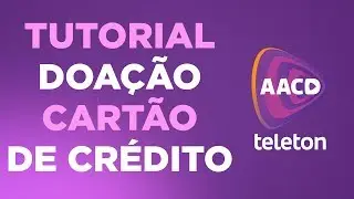 TUTORIAL DOA&Ccedil;&Atilde;O - CART&Atilde;O DE CR&Eacute;DITO