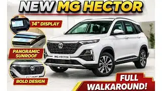 &ldquo;New MG Hector 2025 | Complete Walkaround | Features, Design & Updates&rdquo;🔥🔥