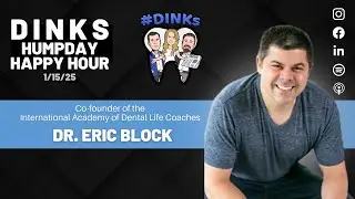 Humpday Happy Hour&trade; #223 Stress-free Dentistry with Dr. Eric Block