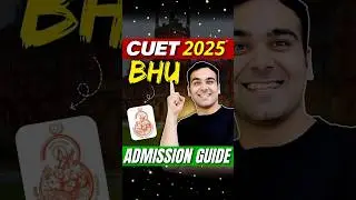 BHU Admission Process Explained in 1 Minute🔥 #shorts