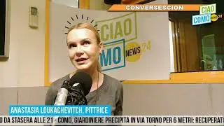 A Conversescion la pittrice Anastasia Loukachevitch per la sua personale 