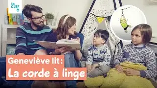 L&rsquo;heure du conte avec Genevi&egrave;ve Jett&eacute; : La corde &agrave; linge | La CLEF