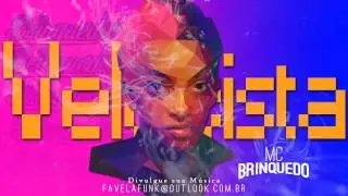 MC Brinquedo - Velocista (DJ Andr&eacute; Mendes)