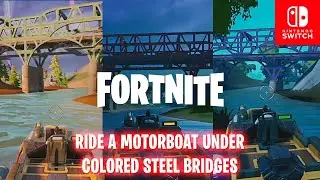 Fortnite Challenges | Week 2 | Ride A Motorboat Under Different Colored Bridges