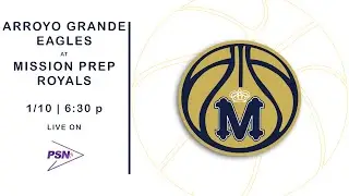 PSNtv: Men's Basketball - Arroyo Grande at Mission Prep