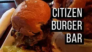 Richmond, VA - Citizen Burger Bar