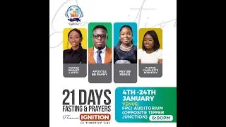 WELCOME TO DAY 9 OF OUR 21DAYS FASTING & PRAYERS