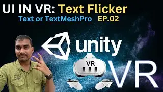 Решение проблемы мерцания текста в Unity UI в виртуальной реальности (VR) | Text или TextMeshPro в VR EP.02