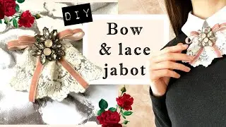 ✨Making a jabot | DIY🌟 | Brooch tutorial | Bow making