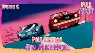 Pole Position (Dial M for Magic) | English Full Movie | Animation Action Adventure
