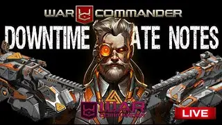 War Commander: Downtime Update Notes & Skirmish Briefing Live.