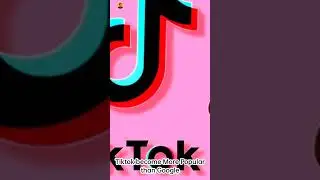#shorts Tiktok Become More Popular Than Google in the world | Technical Snacks