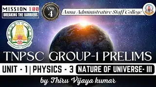 MISSION 100 | Group -1 Prelims | Day - 4 | PHYSICS - 3 | Nature of Universe - 3 | Mr. Vijaya kumar