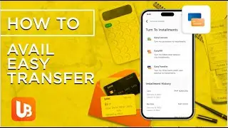 How To Avail Of UnionBank EasyTransfer