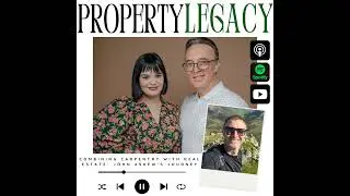Combining Carpentry With Real Estate: John Askew's Journey