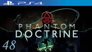 [ITA]Phantom Doctrine (PS4) #48 - Sulle tracce della Marquis