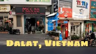 Dalat,Vietnam 2/2024 revisited