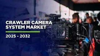 Crawler Camera Systems Market Forecast 2025-2032: Opportunities & Key Players