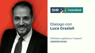 Centro Studi Logistica e trasporti - Dialogo con Luca Grazioli
