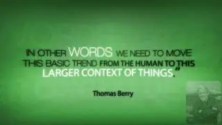 IntelRev's Thomas Berry Environmental Revolution Video