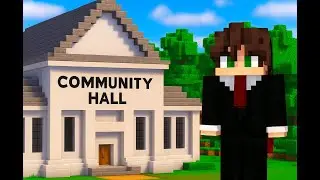 MAKING  A NEW COMMUNITY HALL IN OUR SURVIVAL WORLD