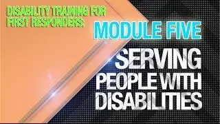 Module 5: Mobility Impairments