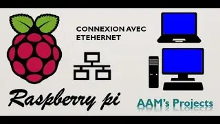 La meilleure méthode de connecter votre Raspberry avec votre pc avec RJ45 Ethernet