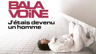 Daniel Balavoine - J'&eacute;tais devenu un homme (Audio Officiel)