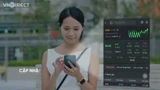 VNDIRECT CH&Iacute;NH THỨC RA MẮT ỨNG DỤNG VNDIRECT DSTOCK