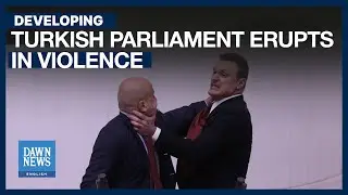 Turkiye Parliament Erupts in Violence Over Jailed Opposition Figure | Dawn News English