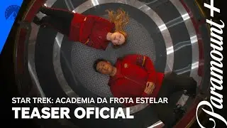 Star Trek: Academia da Frota Estelar | Teaser Oficial | Paramount Plus Brasil