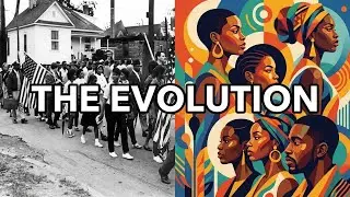 The Evolution of Black Identity in America