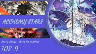 Alchemy Stars Boss Operation | Stage 10S-9 vs That Eclipsite that finally got a name