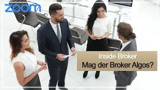 Inside Broker Livewebinar: Wie tickt der Broker? Mag der profitable EA-Trader?
