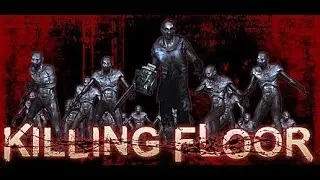 Killing Floor - Hospital Massacre RageBash Style