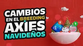 🎄 &iexcl;CAMBIOS EN EL COSTE DE BREEDING! Y... &iquest;AXIES NAVIDE&Ntilde;OS? | Axie Infinity en Espa&ntilde;ol